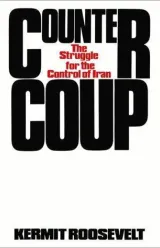 Countercoup: The Struggle for the Control of Iran